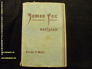 Seller image for James Fox verspielt. Wildwest-Roman. for sale by Antiquariat Bebuquin (Alexander Zimmeck)