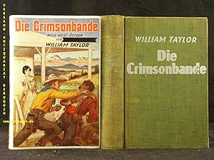 Die Crimsonbande. Abenteuer-Roman.