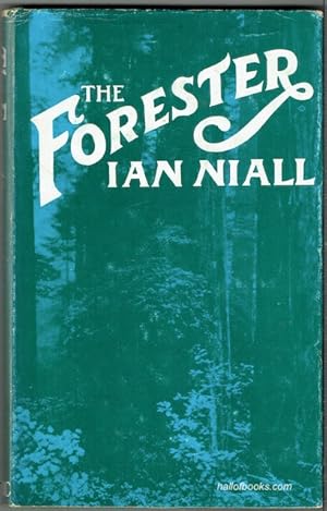 The Forester: The Story Of James Lymburn Shaw, Forester Of Killearn, Tintern And Gwydyr