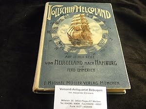 Bild des Verkufers fr Vollschiff "Helgoland" auf seiner Reise von Neuseeland nach Hamburg. zum Verkauf von Antiquariat Bebuquin (Alexander Zimmeck)