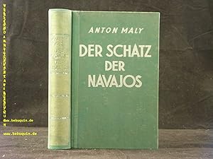 Imagen del vendedor de Der Schatz der Navajos. Abenteuer-Roman. a la venta por Antiquariat Bebuquin (Alexander Zimmeck)