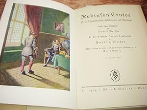 Robinson Crusoe. Seine Lebensschicksale, Erfahrungen und Abenteuer. Bearb. von Friedrich Meister.