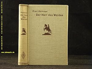 Image du vendeur pour Der Herr des Waldes. mis en vente par Antiquariat Bebuquin (Alexander Zimmeck)