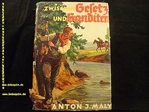 Zwischen Gesetz und Banditen. Wild-West-Roman.