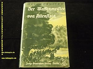 Der Waffenmeister von Allenstein. Erzählung aus den Tagen der ersten Schlacht von Tannenberg.