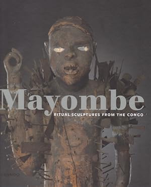 Mayombe. African Sculptures from the Congo.