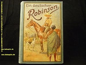 Bild des Verkufers fr (Hrsg.) Ein deutscher Robinson. zum Verkauf von Antiquariat Bebuquin (Alexander Zimmeck)