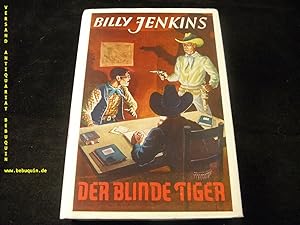 Imagen del vendedor de Der blinde Tiger. a la venta por Antiquariat Bebuquin (Alexander Zimmeck)