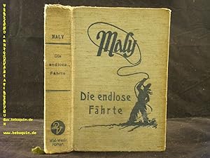 Seller image for Die endlose Fhrte. Wild-West-Roman. for sale by Antiquariat Bebuquin (Alexander Zimmeck)