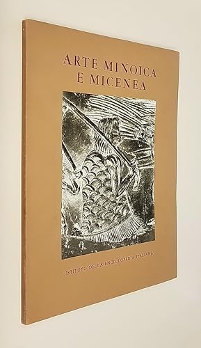 Immagine del venditore per ARTE MINOICA E MICENEA venduto da Stampe Antiche e Libri d'Arte BOTTIGELLA