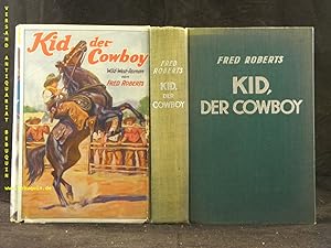 Kid, der Cowboy. Abenteuerroman.