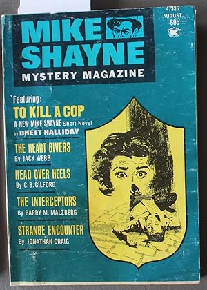 Image du vendeur pour MIKE Shayne - Mystery Magazine (Pulp Digest Magazine); Vol. 31 No. 3 August 1972 Published by Renown Publications Inc. To Kill A Cop by Brett Halliday; The Heart Givers by Jack Webb; Head Over Heels by C. B. Gilford; The Interceptors by Barry M. Malzber mis en vente par Comic World