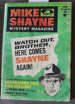 Image du vendeur pour MIKE Shayne - Mystery Magazine (Pulp Digest Magazine); Vol. 32 No. 1 December 1972 Published by Renown Publications Inc. Watch Out Brother, Here Comes Shayne Again! Weekends Are For Killing by Brett Halliday mis en vente par Comic World