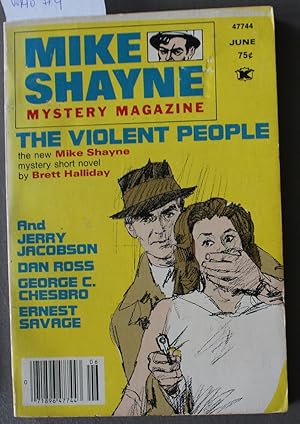 Seller image for MIKE Shayne - Mystery Magazine (Pulp Digest Magazine); Vol. 40, No. 4, June 1977 Published by Renown Publications Inc. - The Violent People by Brett Halliday; Jerry Jacobson; Dan Ross; George C. Chesbro; Ernest Savage for sale by Comic World