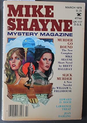 Seller image for MIKE Shayne - Mystery Magazine (Pulp Digest Magazine); Vol. 43, No. 3 March 1979 Published by Renown Publications Inc. - Murder Go Round by Brett Halliday; Slick Murder by William F. Fieldhouse; Edward D. Hoch; Lawrence Treat; Jean Darling for sale by Comic World
