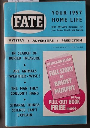 Image du vendeur pour FATE ( UK Edition Pub. ; Pulp Digest Magazine); Vol. 3, No. 4, February 1957 Mystery Adventure Prediction - In Search of Buried Treasure ; Are animals Weather-wise? ; The Man They Couldnt Hang mis en vente par Comic World