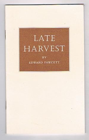 Late Harvest. (SIGNED by Author)