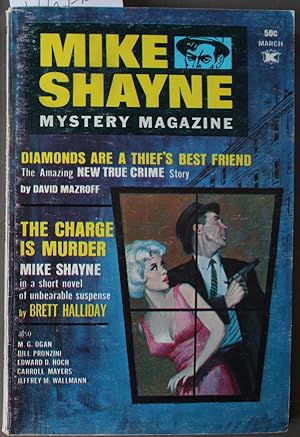 Seller image for MIKE Shayne - Mystery Magazine (Pulp Digest Magazine); Vol. 28 No. 4 March 1971 Published by Renown Publications Inc. Diamonds Are A Thiefs Best Friend by David Mazroff; The Charge Is Murder by Brett Halliday; M.G. Ogan; Edward D. Hoch; Carroll Mayers; for sale by Comic World