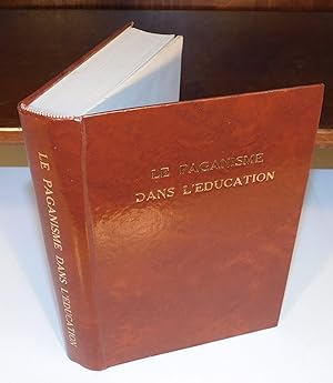 Imagen del vendedor de LE VER RONGEUR DES SOCITS MODERNES ou Le paganisme dans l?ducation (rdition 1973) a la venta por Librairie Montral