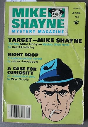 Immagine del venditore per MIKE Shayne - Mystery Magazine (Pulp Digest Magazine); Vol. 40, No. 4, April 1977 Published by Renown Publications Inc. - Target - Mike Shayne by Brett Halliday; Night Drop by Jerry Jacobson; A Case For Curiosity by WYC Toole venduto da Comic World