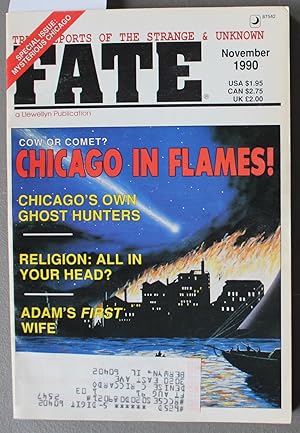 Immagine del venditore per FATE (Pulp Digest Magazine); Vol. 43, No. 10, Issue 488, November 1990 True Stories on The Strange, The Unusual, The Unknown - Cow or Comet? , Chicago in Flames! Chicagos Own Ghost Hunters, Religion: All In Your Head? , Adams First Wife venduto da Comic World