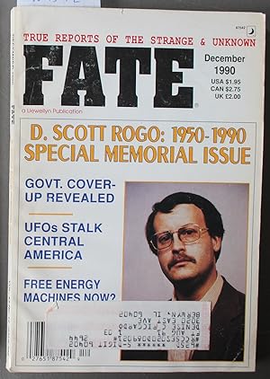Immagine del venditore per FATE (Pulp Digest Magazine); Vol. 43, No. 10, Issue 489, December 1990 True Stories on The Strange, The Unusual, The Unknown - D. Scott Rogo: 1950-1990 Special Memorial Issue; Govt. Cover Up Revealed; UFOs Stalk Central America; Free Energy Machines Now? venduto da Comic World