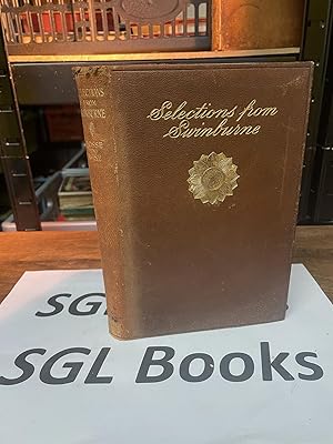 Seller image for Selections From A C Swinburne for sale by Tilly's Bookshop