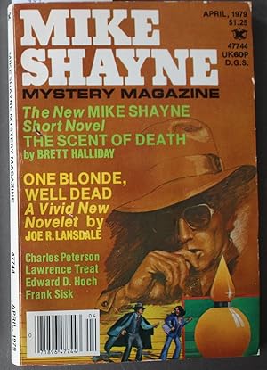 Immagine del venditore per MIKE Shayne - Mystery Magazine (Pulp Digest Magazine); Vol. 43, No. 4 April 1979 Published by Renown Publications Inc. - The Scent of Death by Brett Halliday; One Blonde, Well Done by Joe R. Lansdale; Charles Peterson; Lawrence Treat; Edward D. Hoch; venduto da Comic World