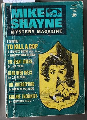 Immagine del venditore per MIKE Shayne - Mystery Magazine (Pulp Digest Magazine); Vol. 31 No. 3 August 1972 Published by Renown Publications Inc. To Kill A Cop by Brett Halliday; The Heart Givers by Jack Webb; Head Over Heels by C. B. Gilford; The Interceptors by Barry M. Malzber venduto da Comic World