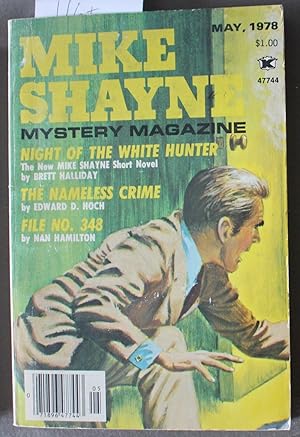 Image du vendeur pour MIKE Shayne - Mystery Magazine (Pulp Digest Magazine); Vol. 42, No. 5 May 1978 Published by Renown Publications Inc. - Night Of The White Hunter by Brett Halliday; The Nameless Crime by Edward D. Hoch; mis en vente par Comic World