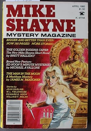 Immagine del venditore per MIKE Shayne - Mystery Magazine (Pulp Digest Magazine); Vol. 44, No. 4 April 1980 Published by Renown Publications Inc. - The Golden Buddha Caper by Brett Halliday; Ed Noons Minute Mysteries by Michael Avallone; The Man In The Moon by James M. Reasoner; J venduto da Comic World