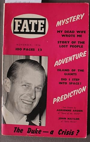 Seller image for FATE (UK Pub.; Pulp Digest Magazine); Vol. 2, No. 11, November 1956 Mystery Adventure Prediction ; Prince Philip Photo Front Cover.; Islands of the Giants ; Did I step into Space? ; The Duke- a Crisis? for sale by Comic World