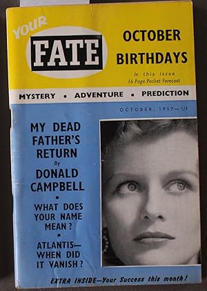 Seller image for FATE (UK Edition Pub. ; Pulp Digest Magazine); Vol. 3, No. 12, October 1957 Mystery Adventure Prediction - My Fathers Return by Donald Campbell; What Does Your Name Mean?; Atlantis- When did it Vanish? for sale by Comic World