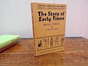 Newnes Narrative Histories Series II: The Story Of Early Times: Book Three