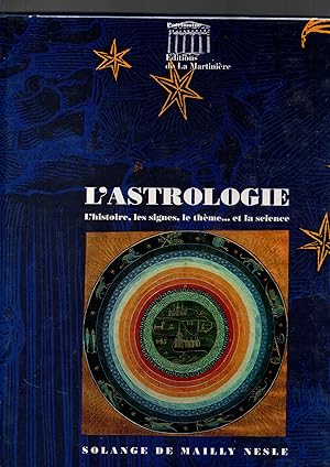 Imagen del vendedor de L'Astrologie,l'histoire,les signes,le theme.et la science a la venta por JP Livres