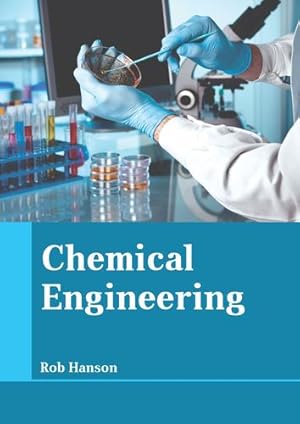 Imagen del vendedor de Chemical Engineering [Hardcover ] a la venta por booksXpress