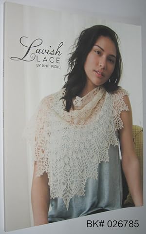 Lavish Lace: Advanced Lace Shawl Patterns