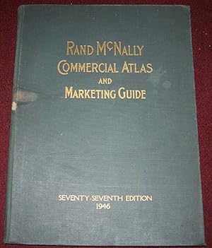 Rand McNally Commercial Atlas and Marketing Guide, Seventy Seventh Edition, 1946