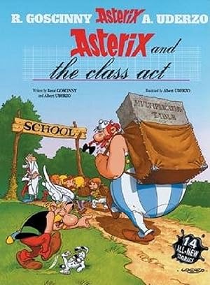 Imagen del vendedor de Asterix And The Class Act: Album #32 (English Language) a la venta por Von Kickblanc