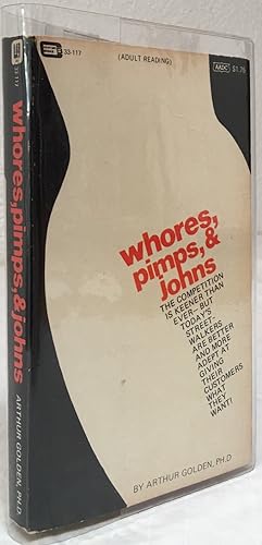 WHORES, PIMPS, & JOHNS (FIRST EDITION)
