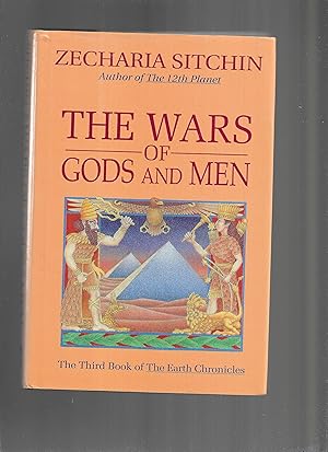 THE WARS OF GOD AND MEN: The Third Book Of The Earth Chronicles