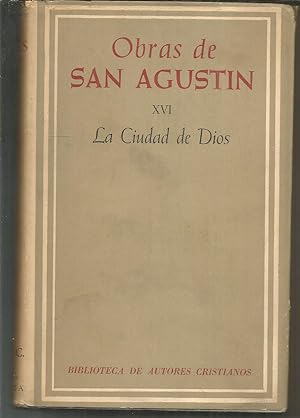 OBRAS de San Agustín XVI -LA CIUDAD DE DIOS (1º) - EDICION BILINGÜE -2ªEDICION