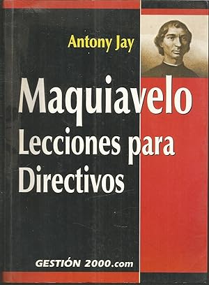 MAQUIAVELO LECCIONES PARA DIRECTIVOS