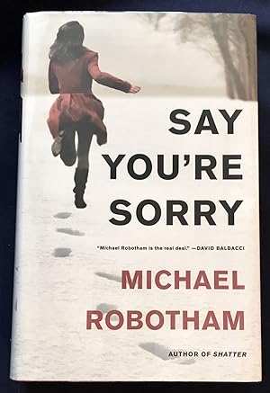 Seller image for SAY YOU'RE SORRY for sale by Borg Antiquarian