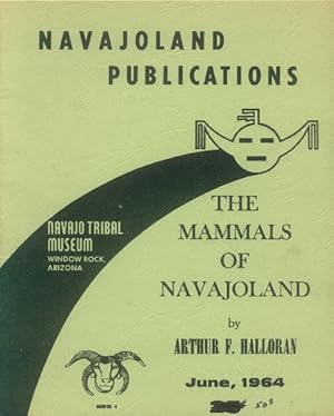 The Mammals of Navajoland (Navajoland Publications)