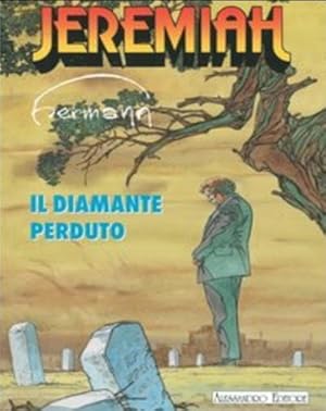 Imagen del vendedor de Jeremiah. Il diamante perduto. a la venta por FIRENZELIBRI SRL