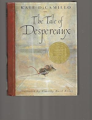 Seller image for The Tale Of Despereaux - Being The Story Of A Mouse, A Princess, Some Soup, And A Spool Of Thread for sale by TuosistBook