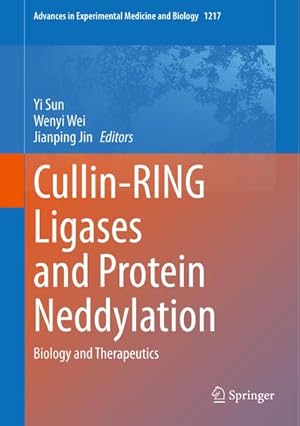 Immagine del venditore per Cullin-RING Ligases and Protein Neddylation : Biology and Therapeutics venduto da AHA-BUCH GmbH