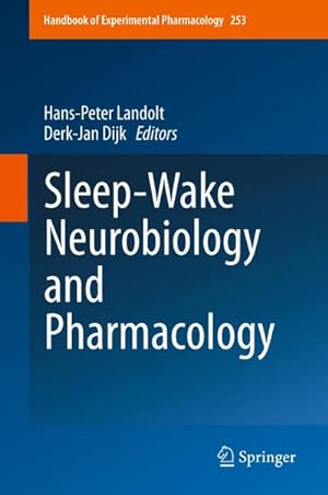 Bild des Verkufers fr Sleep-Wake Neurobiology and Pharmacology zum Verkauf von AHA-BUCH GmbH