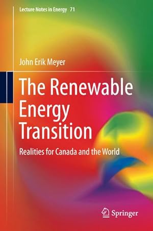 Bild des Verkufers fr The Renewable Energy Transition : Realities for Canada and the World zum Verkauf von AHA-BUCH GmbH